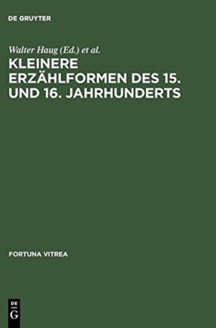 Kleinere Erzählformen des 15. und 16. Jahrhunderts