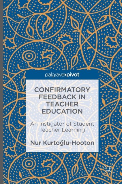 Confirmatory Feedback in Teacher Education
