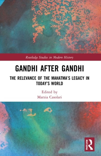 Gandhi After Gandhi