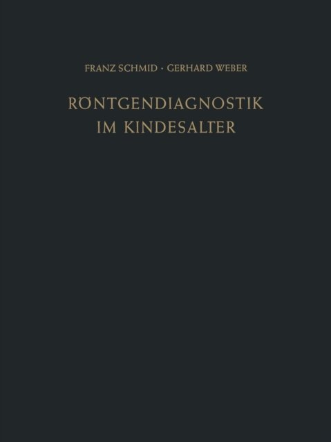 Rontgendiagnostik im Kindesalter