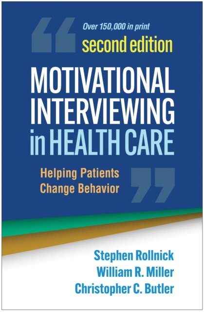 Motivational Interviewing in Health Care