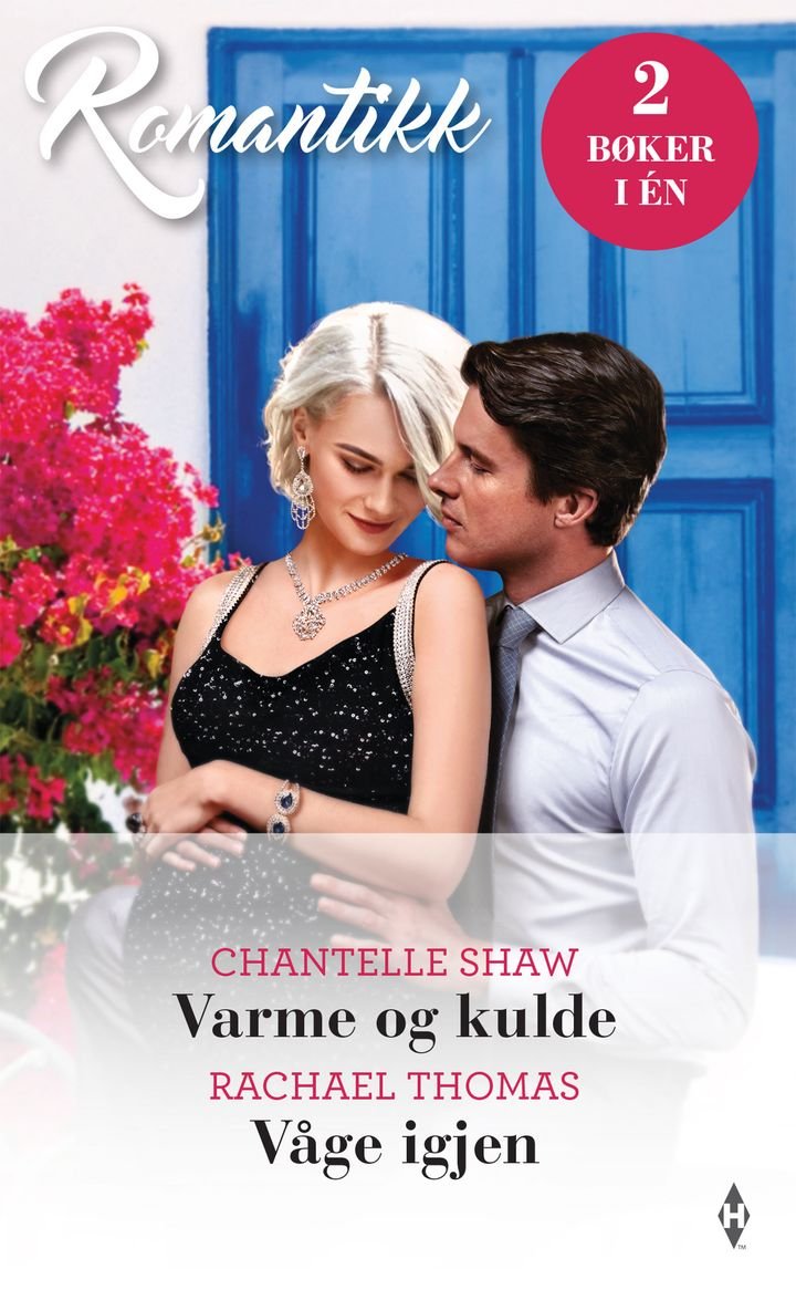 Varme og kulde ; Våge igjen