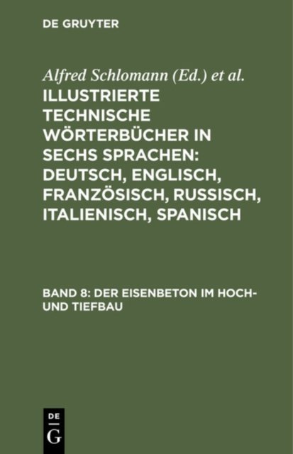 Der Eisenbeton Im Hoch- Und Tiefbau