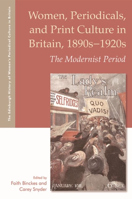 Women, Periodicals and Print Culture in Britain, 1890s-1920s