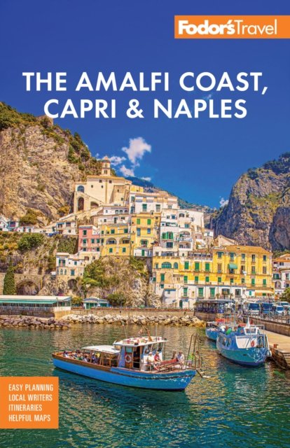 Fodor''s Amalfi Coast, Capri & Naples