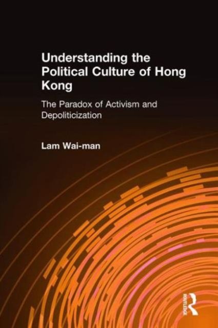 Understanding the Politcal Culture of Hong Kong