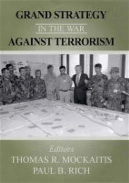 Grand Strategy in the War Against Terrorism