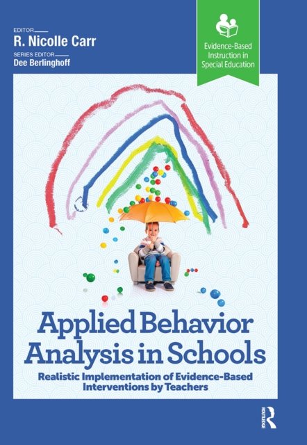 Applied Behavior Analysis in Schools