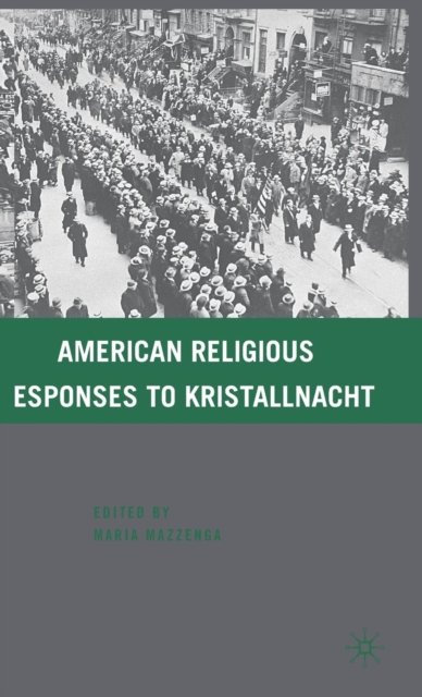 American Religious Responses to Kristallnacht