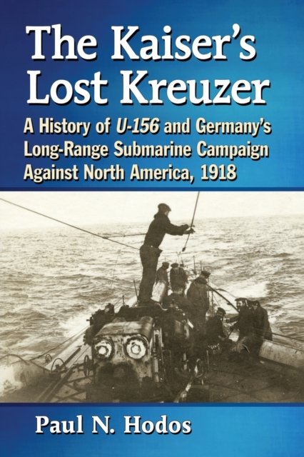 The Kaiser''s Lost Kreuzer