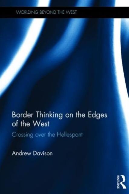 Border Thinking on the Edges of the West