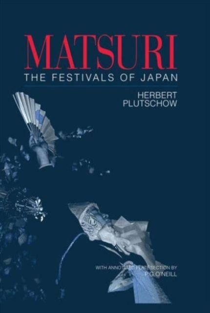 Matsuri: The Festivals of Japan