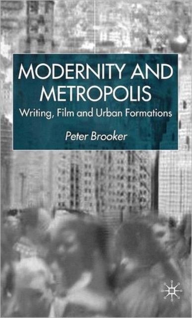 Modernity and Metropolis
