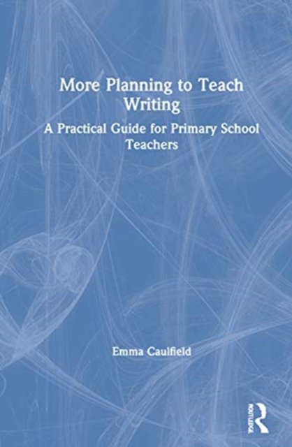 More Planning to Teach Writing