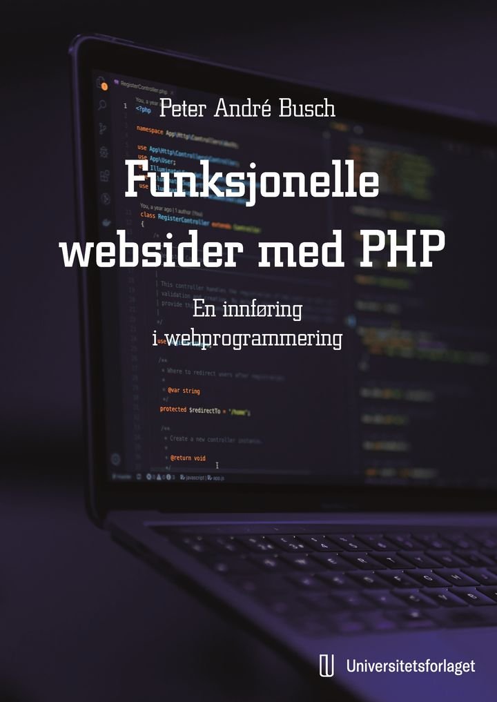 Funksjonelle websider med PHP - en innføring i webprogrammering