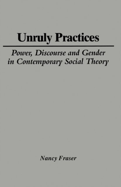 Unruly Practices