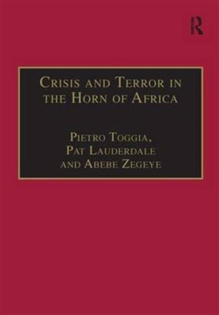 Crisis and Terror in the Horn of Africa