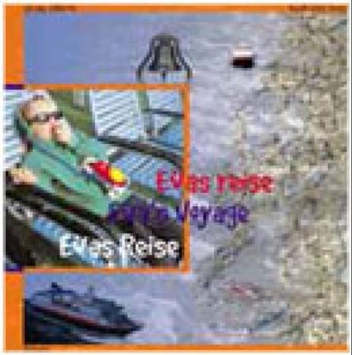 Evas reise = Evas Reise = Eva's voyage