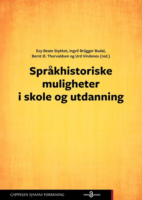Språkhistoriske muligheter i skole og utdanning
