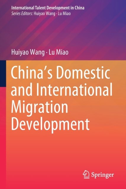 China''s Domestic and International Migration Development