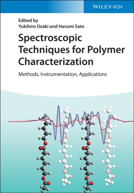 Spectroscopic Techniques for Polymer Characterization – Methods, Instrumentation, Applications