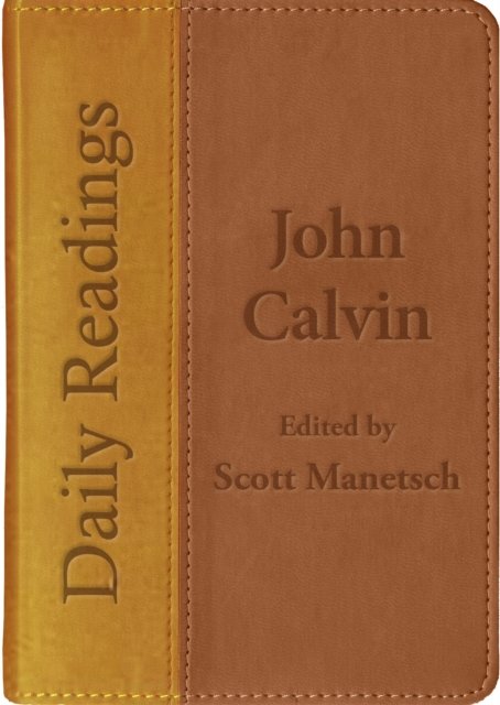 Daily Readings ? John Calvin