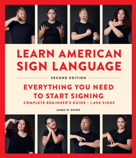 Learn American Sign Language, Second Edition