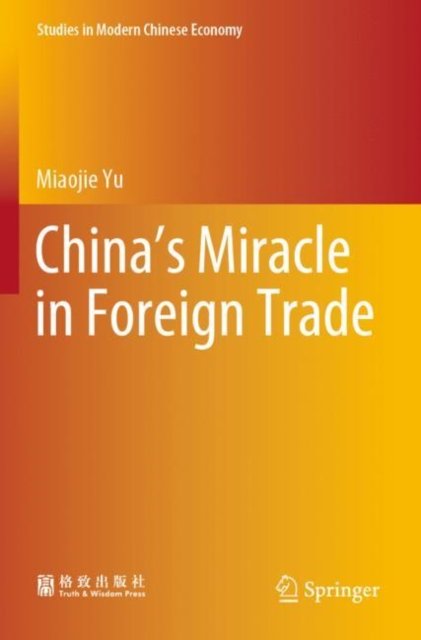 China''s Miracle in Foreign Trade