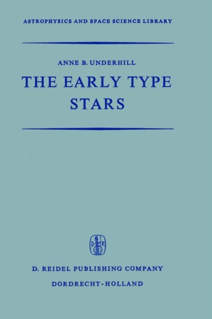 The Early Type Stars