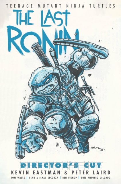 Teenage Mutant Ninja Turtles: The Last Ronin Director''s Cut