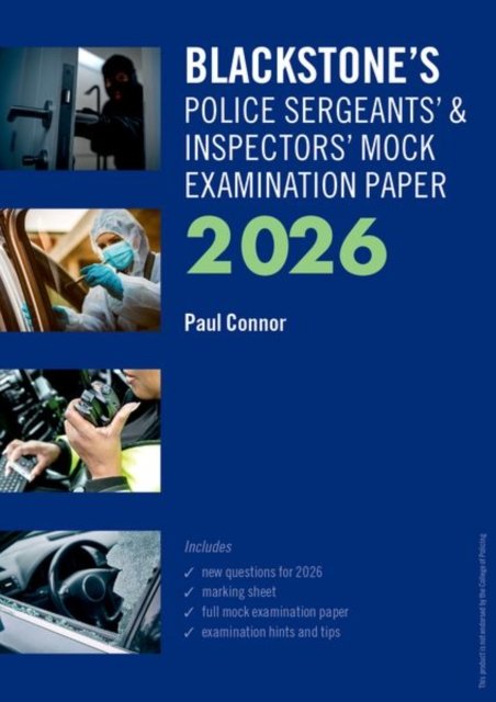 Blackstone''s Police Sergeants'' and Inspectors'' Mock Examination Paper 2026