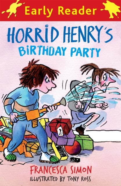 Horrid Henry Early Reader: Horrid Henry''s Birthday Party