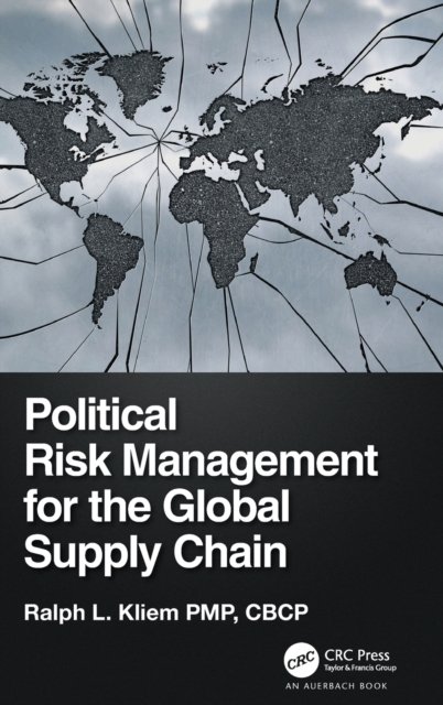 Political Risk Management for the Global Supply Chain