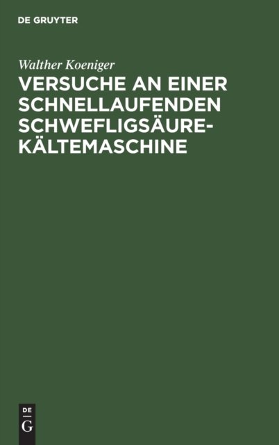 Versuche an Einer Schnellaufenden Schwefligsaure-Kaltemaschine