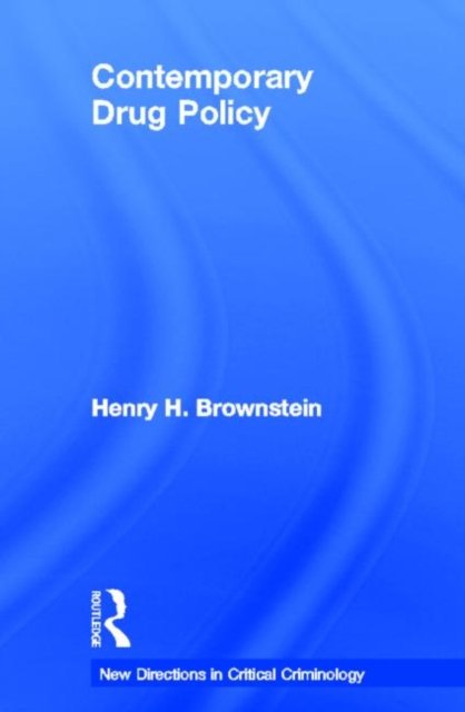 Contemporary Drug Policy