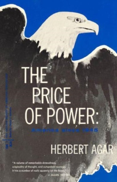 The Price of Power – America Since 1945
