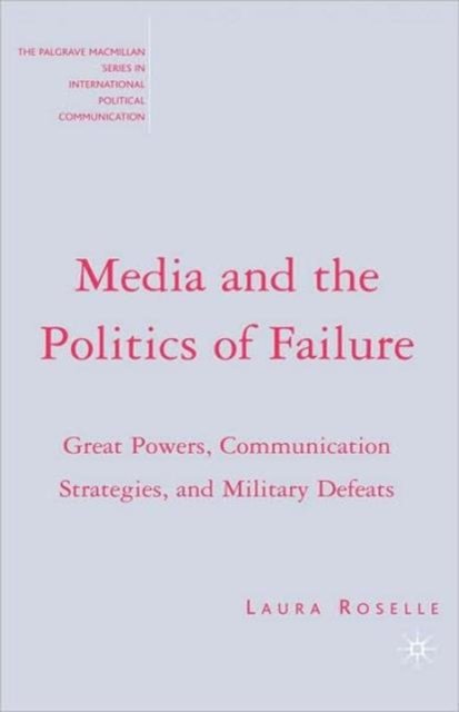 Media and the Politics of Failure