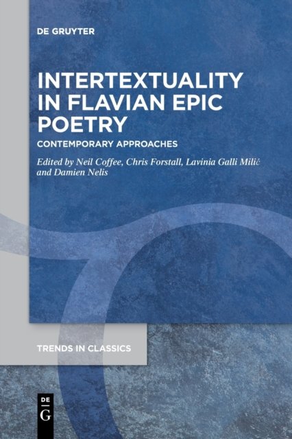 Intertextuality in Flavian Epic Poetry
