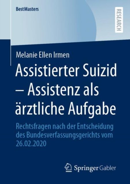 Assistierter Suizid – Assistenz als arztliche Aufgabe