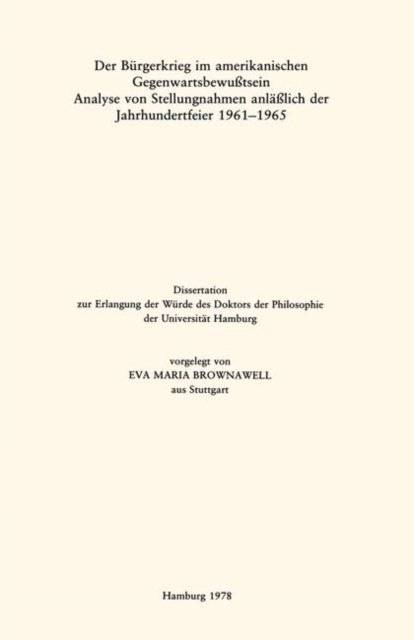Der Burgerkrieg im amerikanischen Gegenwartsbewußtsein