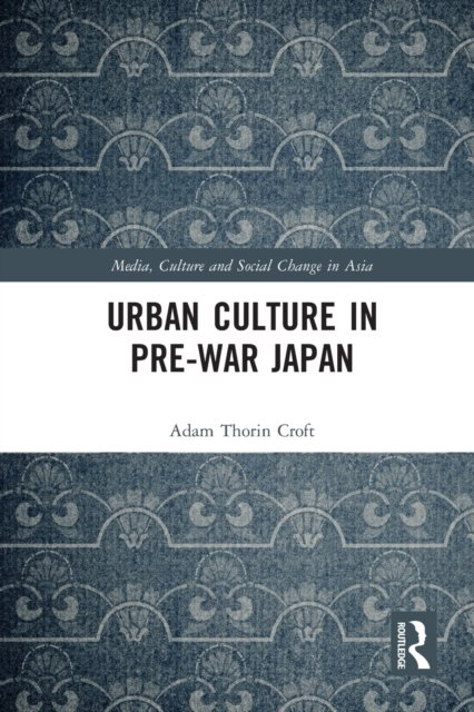 Urban Culture in Pre-War Japan