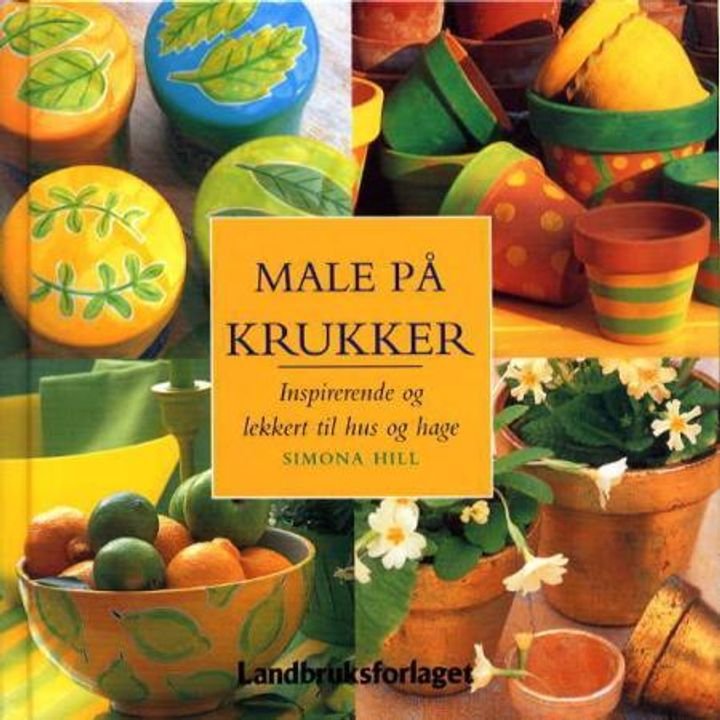 Male på krukker - inspirerende og lekkert til hus og hage