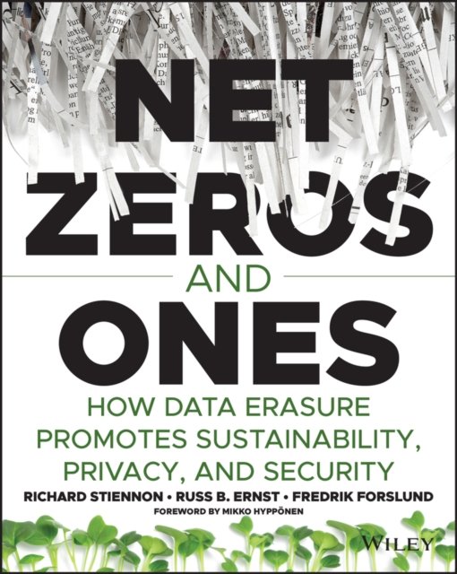 Net Zeros and Ones – How Data Erasure Promotes Sustainability, Privacy, and Security