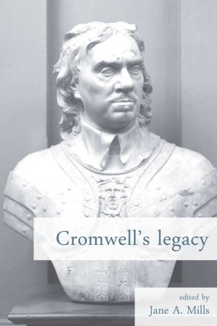 Cromwell''s legacy