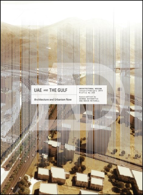 UAE and the Gulf – Architecture and Urbanism Now