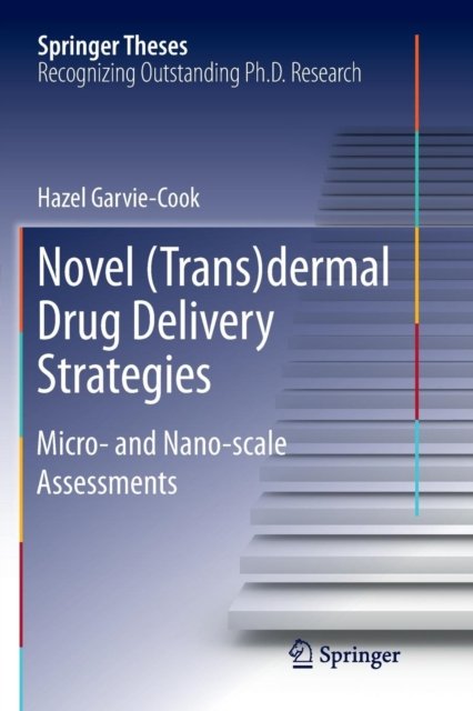 Novel (Trans)dermal Drug Delivery Strategies