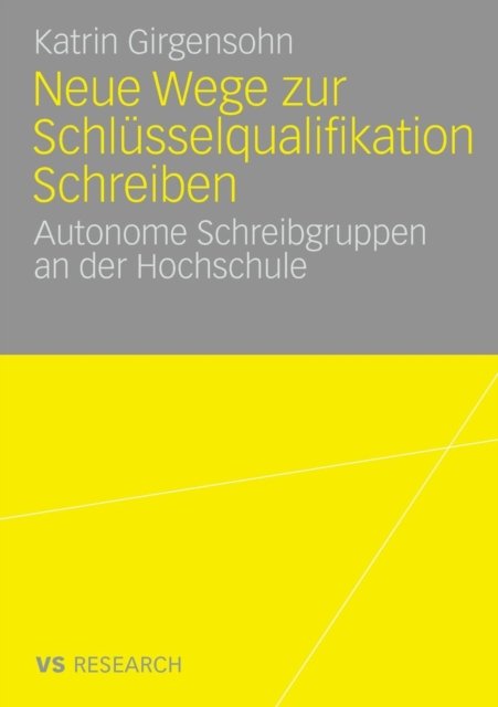 Neue Wege zur Schlusselqualifikation Schreiben