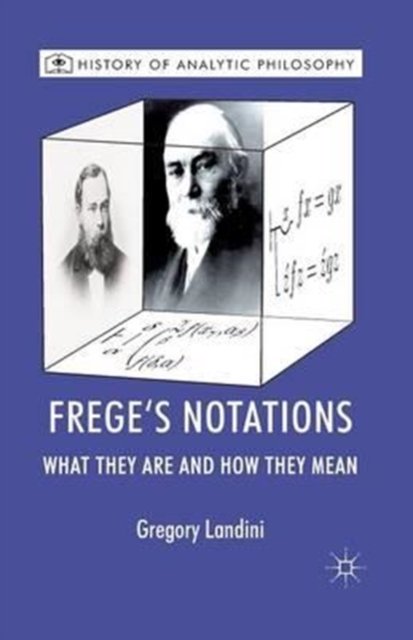 Frege''s Notations