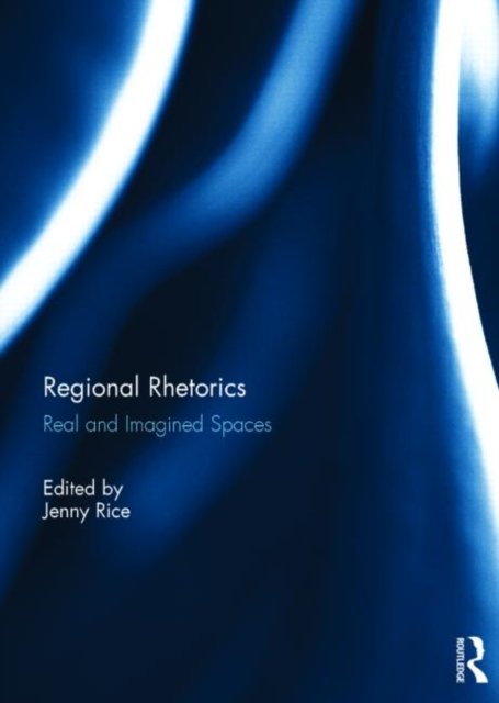 Regional Rhetorics