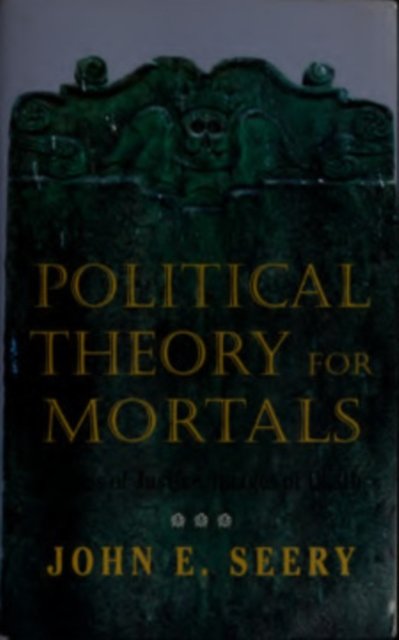 Political Theory for Mortals